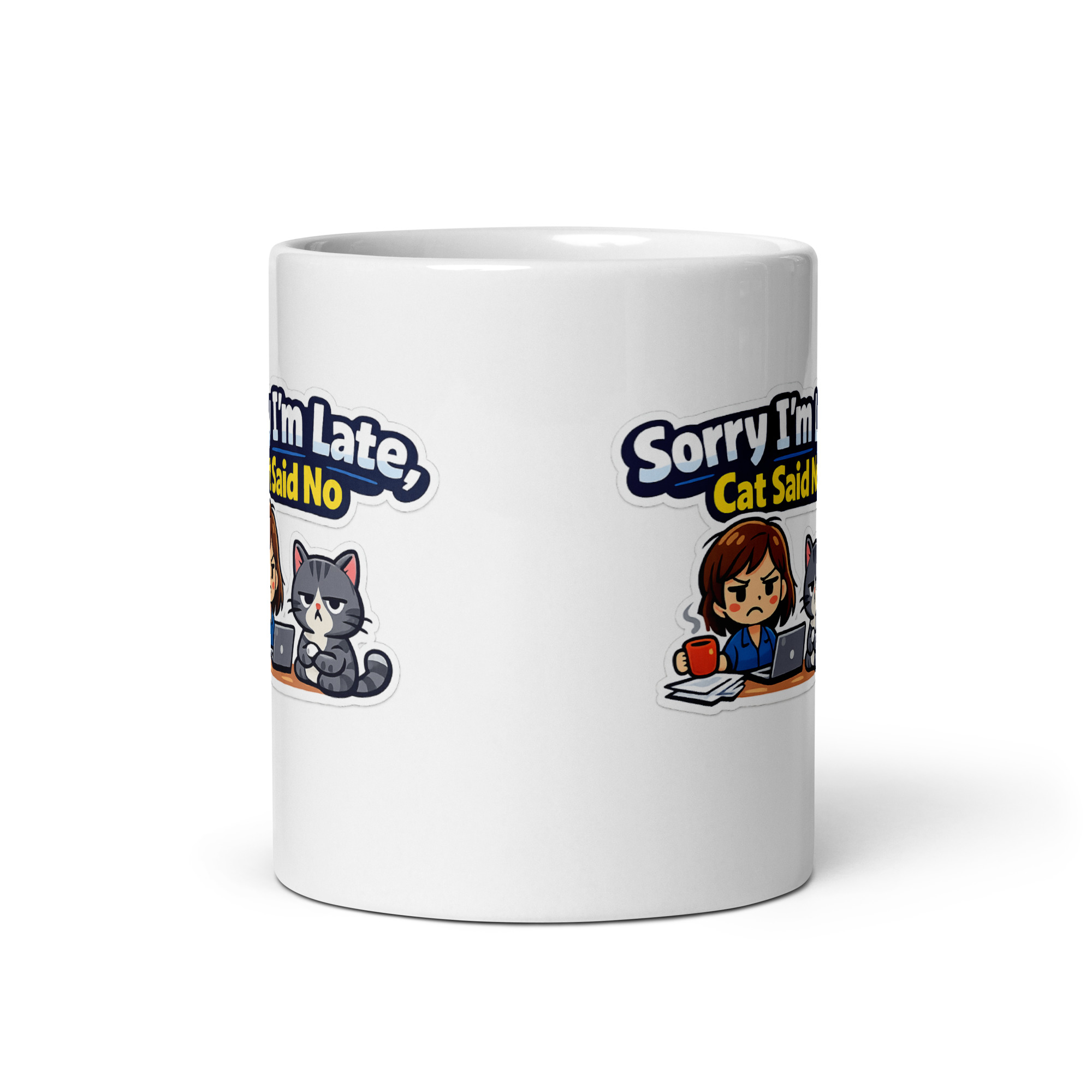 Sorry I'm Late Cat Said No Mug - Image 6