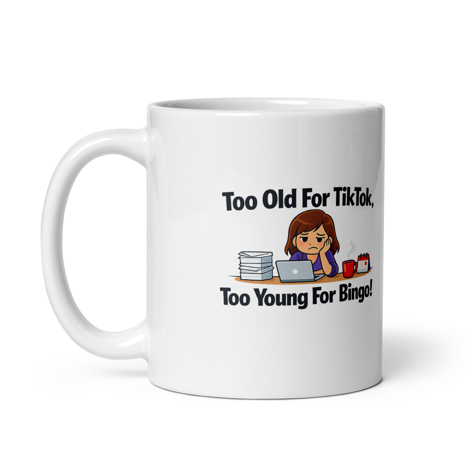 Too Old For TikTok Too Young For Bingo Mug - Image 5