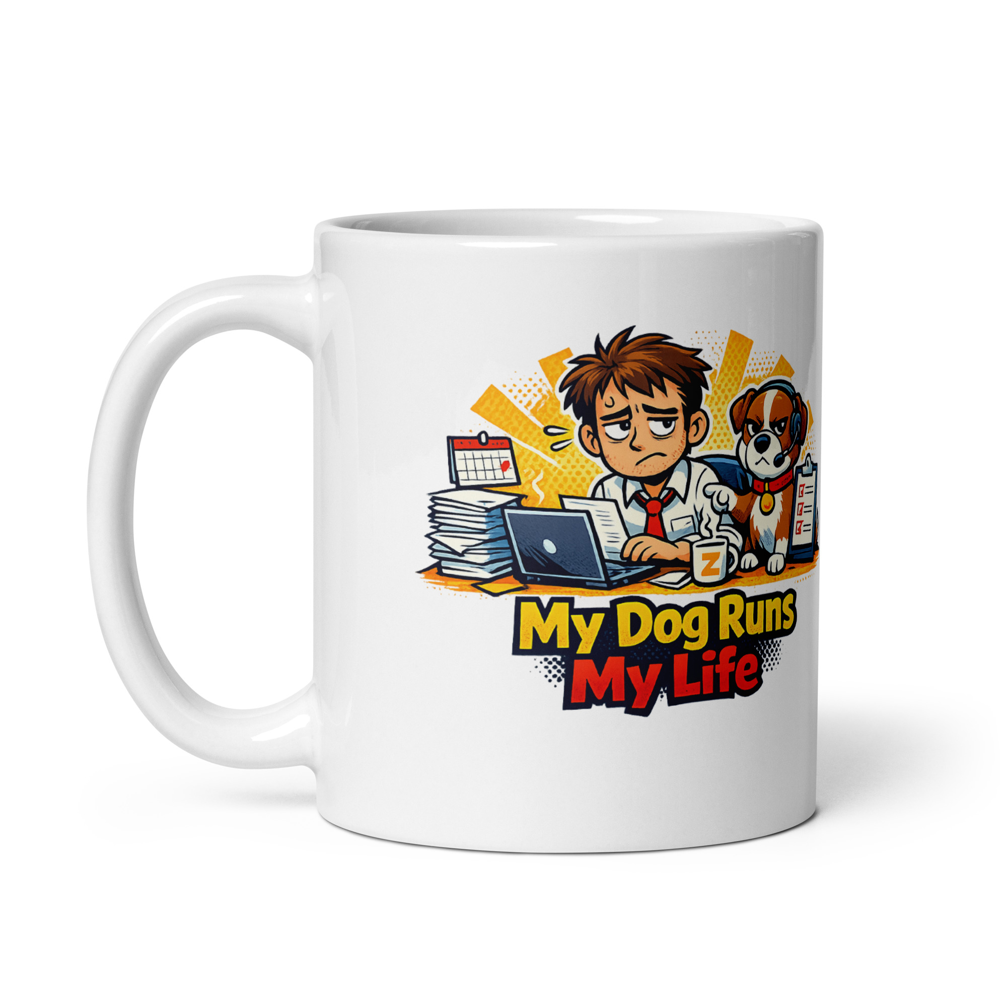 My Dog Runs My Life Mug - Image 5
