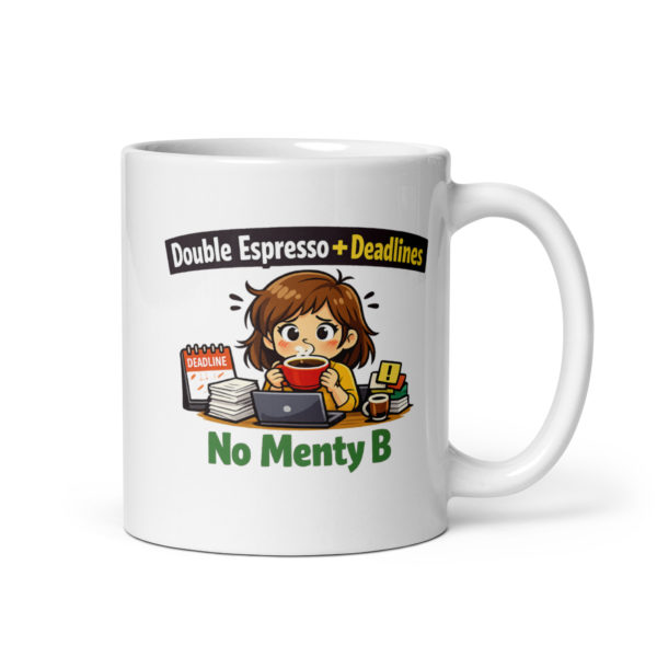 Work Mental Health Funny Mug (Female)