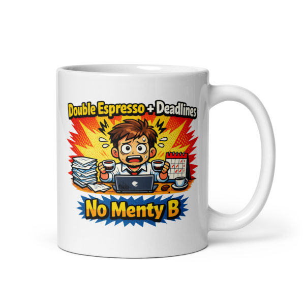 Work Mental Health Funny Mug (Male)