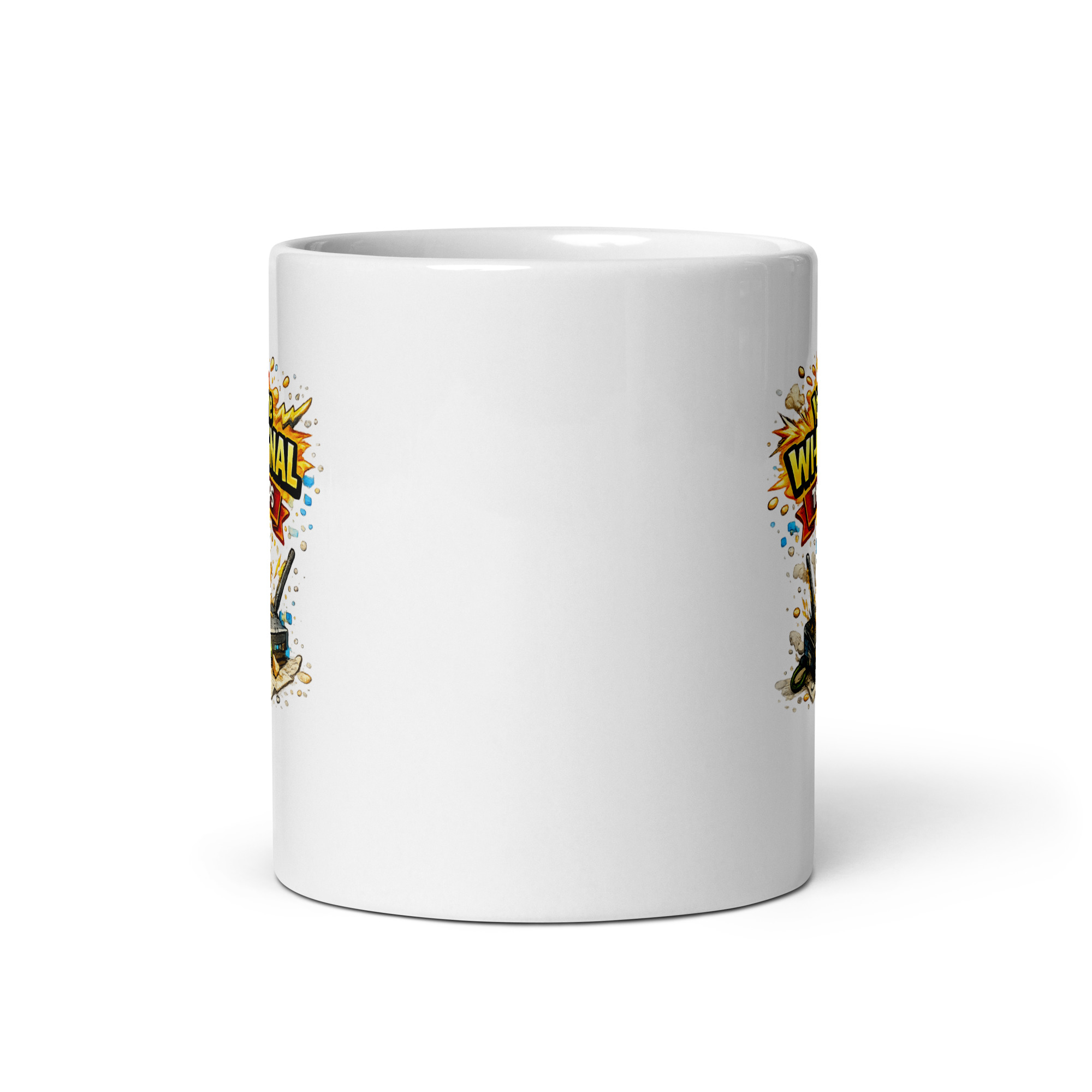 You’re the wi-fi signal that drops at the worst moment Mug